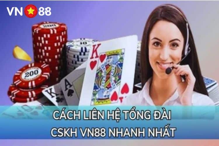 Kênh liên hệ VN88 hot nhất