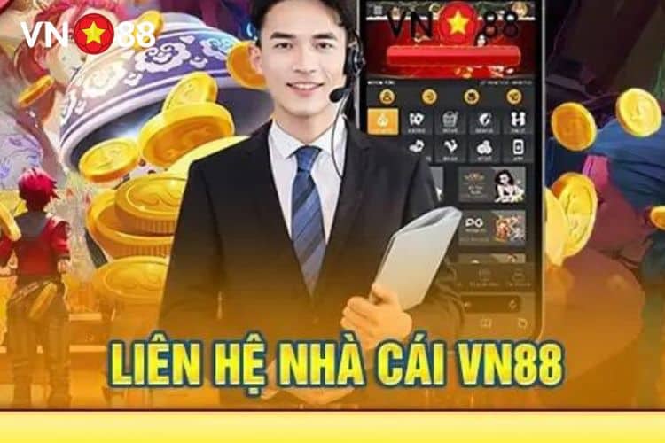 Trường hợp bạn cần tìm đến liên hệ VN88